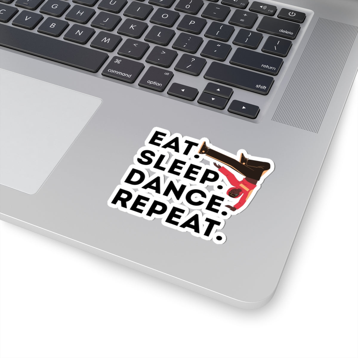 "Eat Sleep Dance Repeat" Kiss-Cut Sticker – Bold B-Boy Breakdancer Graphic – Hip Hop Dance-Themed Vinyl Sticker for Laptops, Journals & Water Bottles