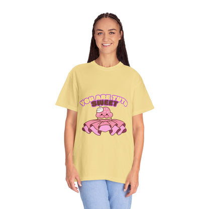 “You Are Tutu Sweet” T-Shirt – Kawaii Cupcake Dance Pun Unisex Garment-Dyed Tee 🧁💖