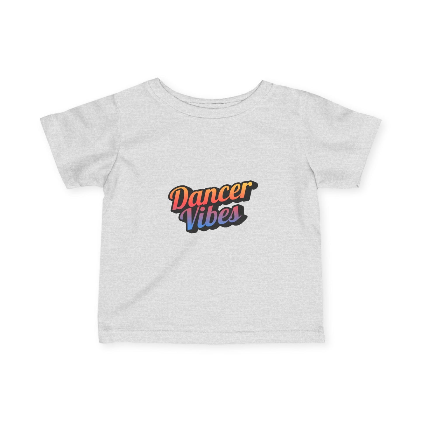 "Dancer Vibes" Infant Fine Jersey Tee – Colorful Text Graphic Baby Dance T-Shirt for Stylish Little Movers