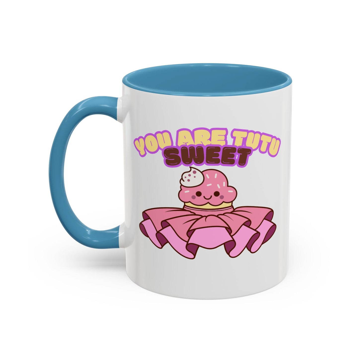 "You Are Tutu Sweet" Accent Coffee Mug – Cute Ballet Pun with Kawaii Ceramic Mug for Dancers and Dance Lovers