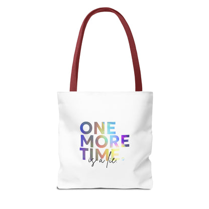 "One More Time Is a Lie" Dance Quote Canvas Tote Bag – Funny Colorful Text Graphic Dance Bag for Rehearsals, Studio & Everyday Use