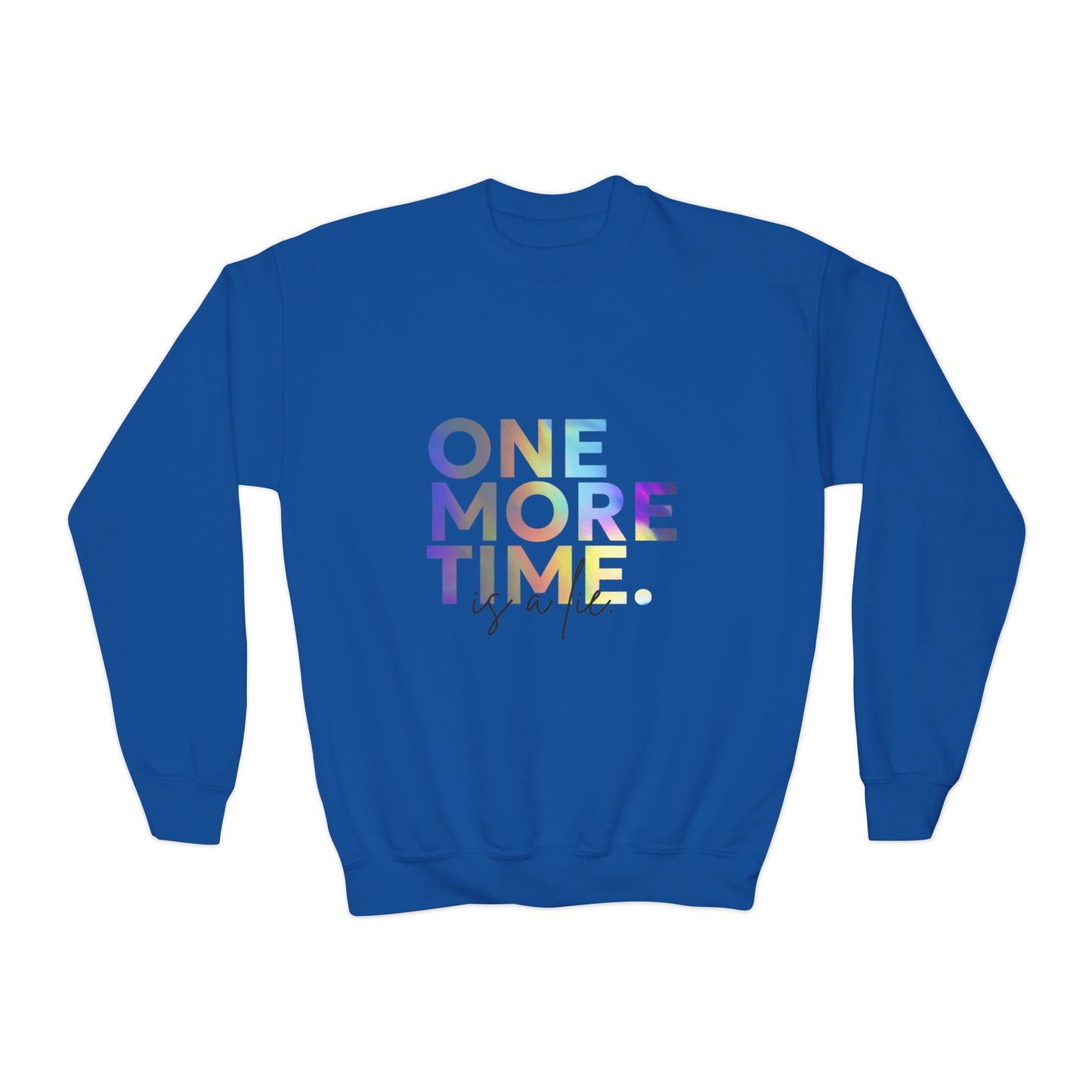 "One More Time Is a Lie" – Funny Dance Youth Crewneck Sweatshirt | Retro Kids Dancer Pullover