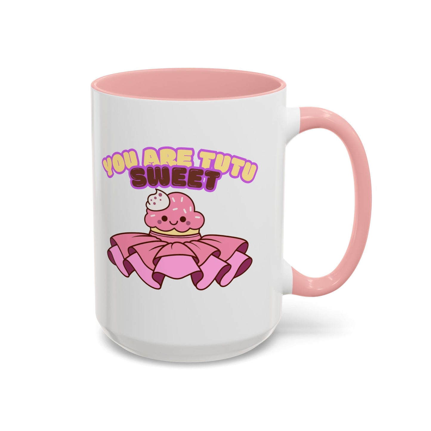 "You Are Tutu Sweet" Accent Coffee Mug – Cute Ballet Pun with Kawaii Ceramic Mug for Dancers and Dance Lovers
