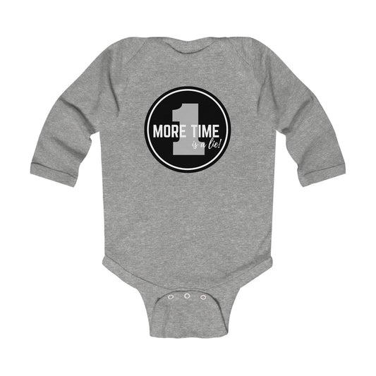 "One More Time is a Lie" Infant Long Sleeve Dance Bodysuit – Bold Emblem Graphic Baby Outfit