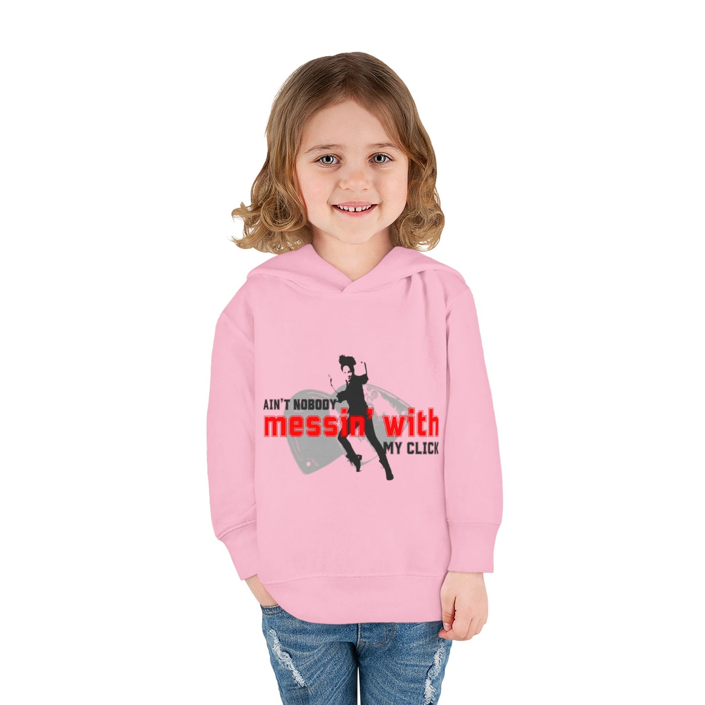 “Ain’t Nobody Messin’ With My Click” Toddler Pullover Hoodie – Tap Dance Graphic Sweatshirt with Tap Dancer Design for Kids