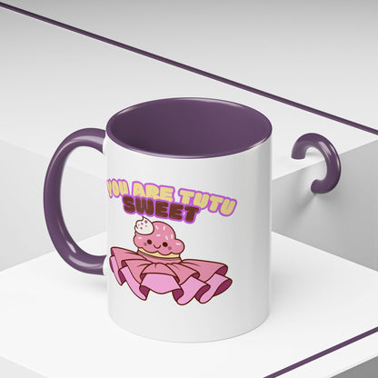 "You Are Tutu Sweet" Accent Coffee Mug – Cute Ballet Pun with Kawaii Ceramic Mug for Dancers and Dance Lovers