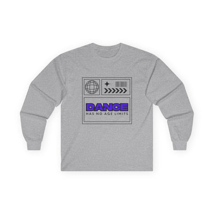 "Dance Has No Age Limits" Unisex Heavy Cotton Long Sleeve T-Shirt – Graphic Tee for Dancers of All Ages