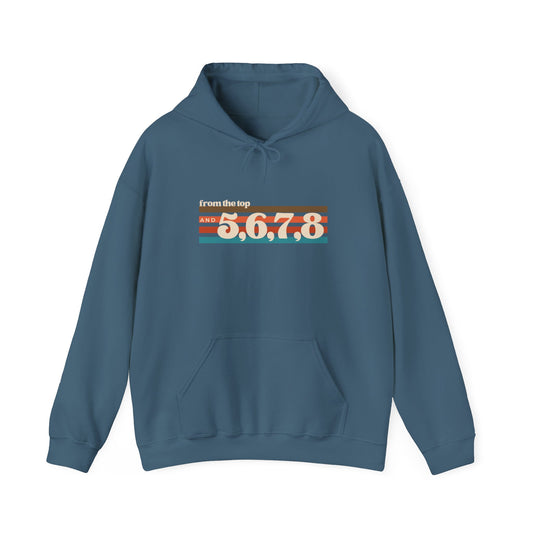 "From the Top and 5, 6, 7, 8" Unisex Hooded Sweatshirt – Retro Dance Rehearsal Hoodie for Dancers & Choreographers
