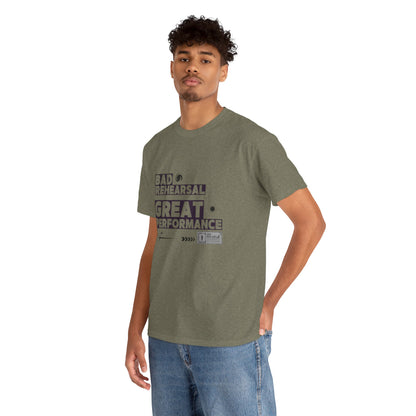 "Bad Rehearsal, Great Performance" Dance Quote Tee – Unisex Heavy Cotton T-Shirt with Streetwear-Inspired Graphic for Dancers