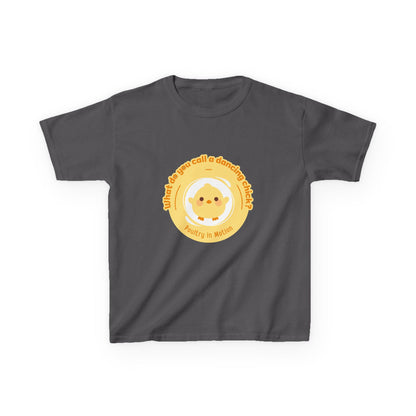 “What do you call a dancing chick? Poultry in Motion” Funny Chick Dance Tee for Kids – Cute Chicken Graphic - Youth Dance Pun T-Shirt