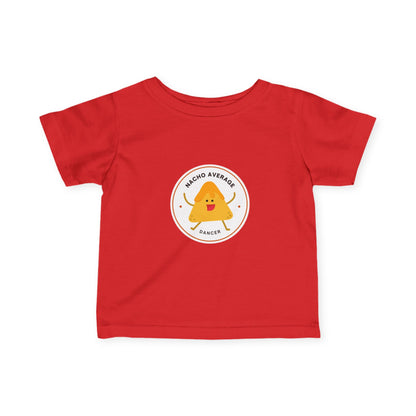 "Nacho Average Dancer" Infant Fine Jersey Tee – Funny Baby Dance T-Shirt with Cute Nacho Graphic for Tiny Movers