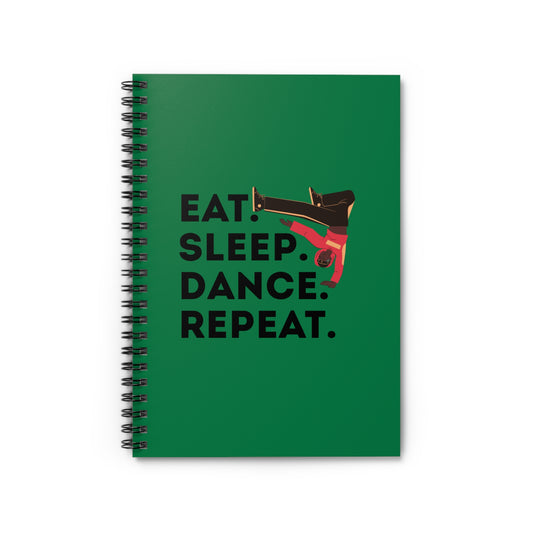 "Eat, Sleep, Dance, Repeat" Spiral Notebook – Bold B-Boy Dance Journal for Breakdancers, Hip Hop Dancers & Street Style Lovers