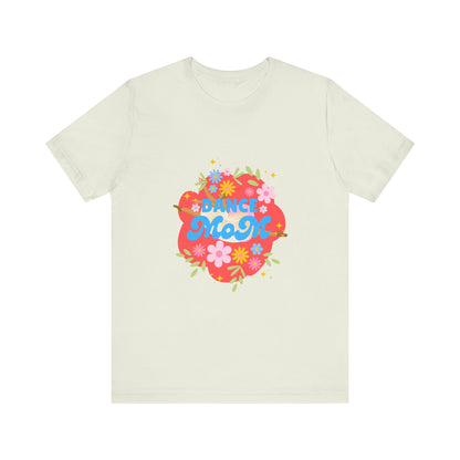 "Dance Mom” T-Shirt – Unisex Garment-Dyed Tee with Floral Dancer Graphic Front & Superhero Role List Back 🌸💪