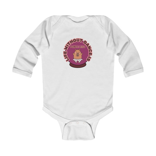 "Life Without Dance is Pointeless" Infant Long Sleeve Bodysuit – Retro Dance Graphic Baby Outfit for Ballet-Loving Families