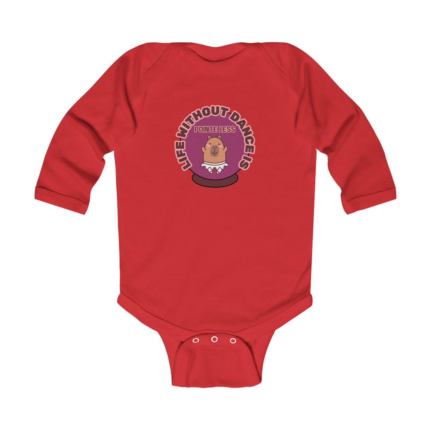 "Life Without Dance is Pointeless" Infant Long Sleeve Bodysuit – Retro Dance Graphic Baby Outfit for Ballet-Loving Families