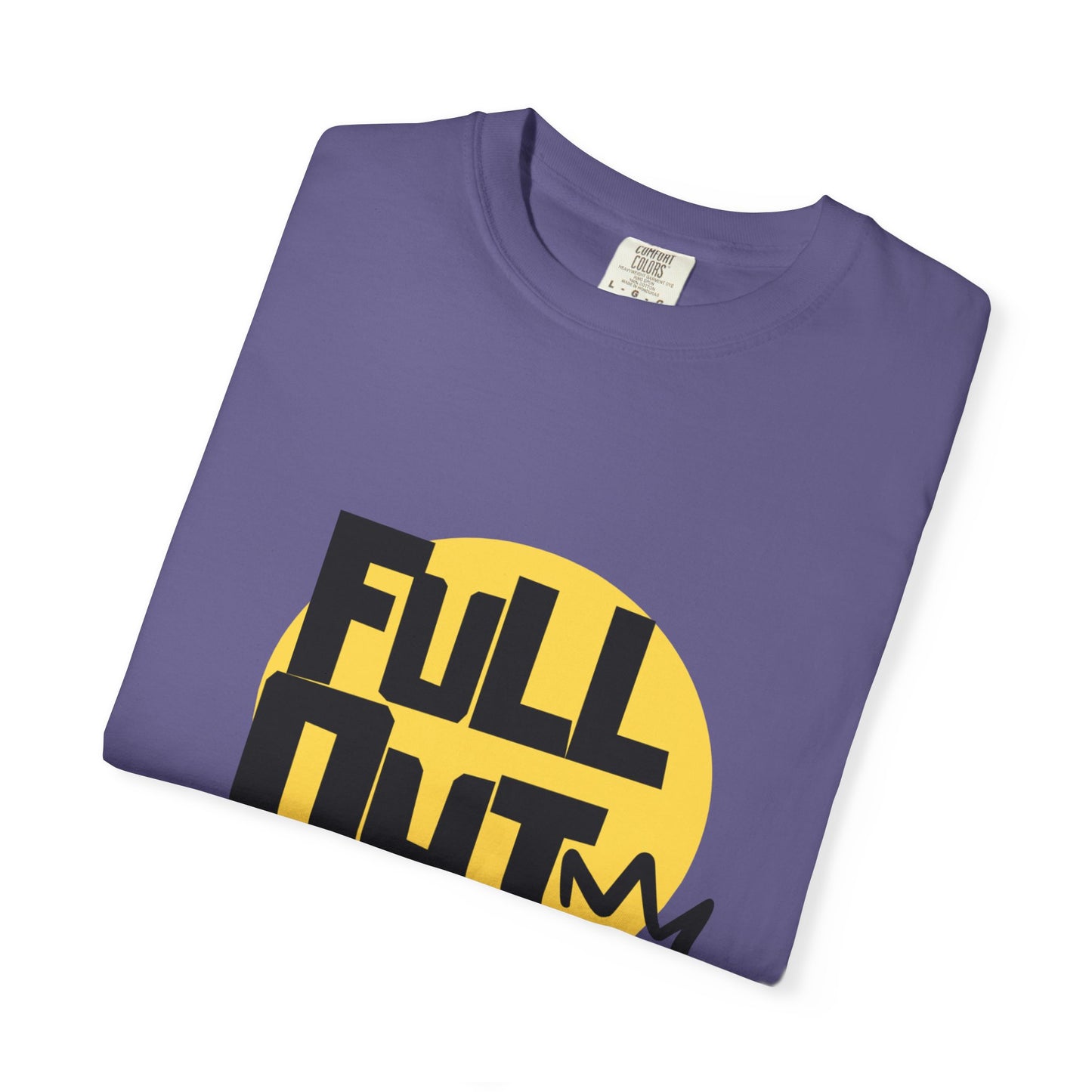 "Full Out" Unisex Garment-Dyed T-Shirt – Bold Streetwear-Inspired Dance Graphic Tee – Performance Shirt for Dancers & Hip Hop Enthusiasts