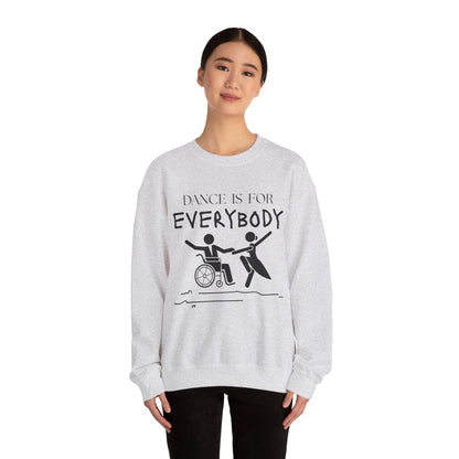 “Dance Is for Everybody” Inclusive Dance Sweatshirt – Unisex Heavy Blend Crewneck with Optional Name or Studio Personalization