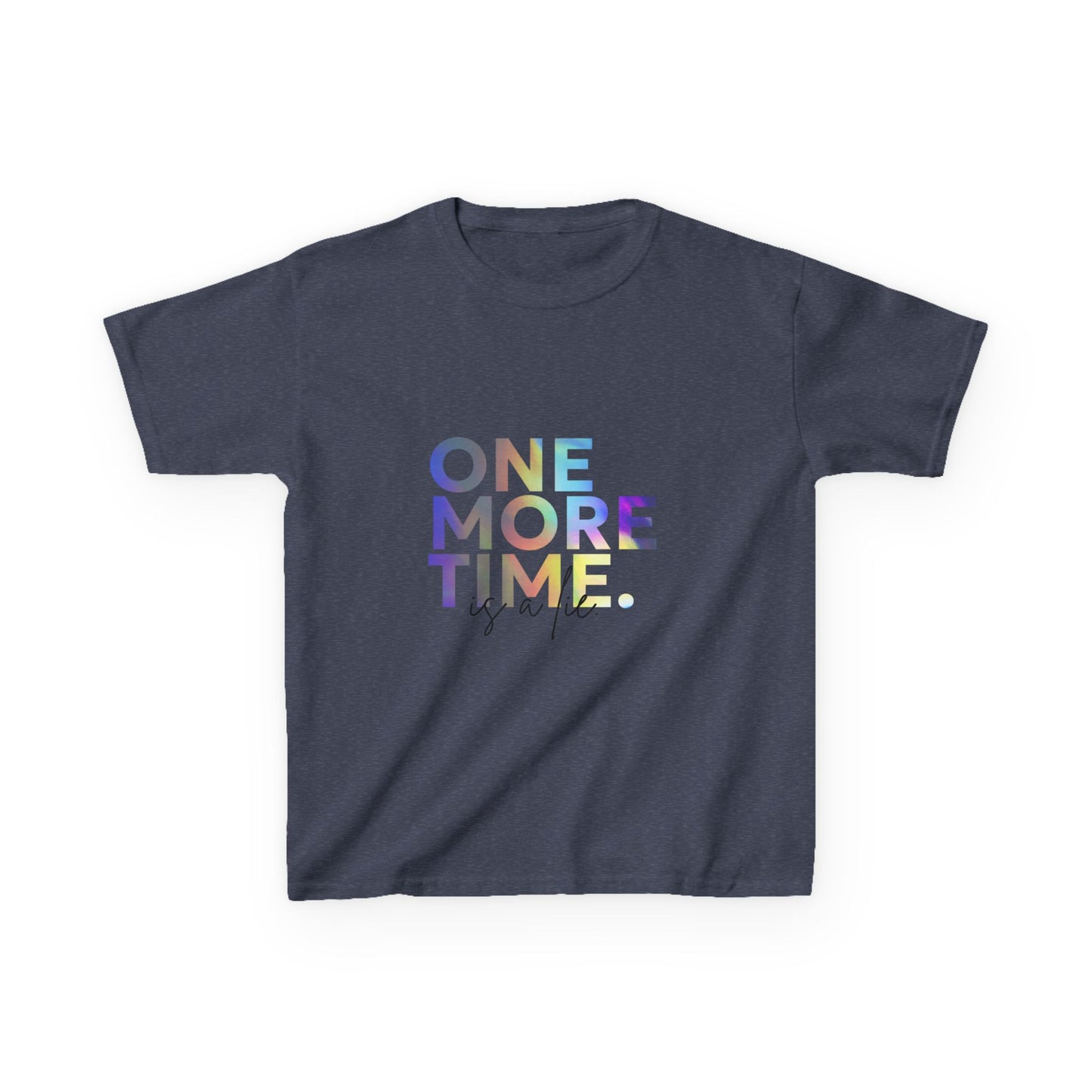 “One More Time is a Lie” Colorful Dancer Shirt – Funny Dance Practice Saying T-Shirt for Kids - Youth Dance Graphic Tee
