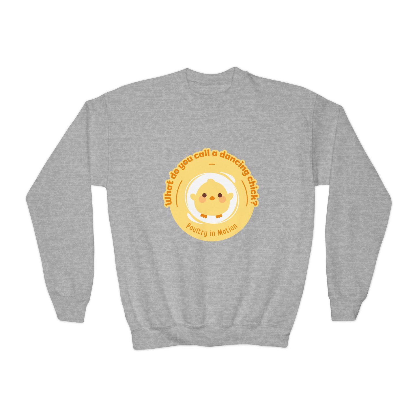 "What do you call a dancing chick? Poultry in Motion." – Funny Dance Pun Youth Crewneck Sweatshirt | Cute Dancing Chicken Kids Pullover