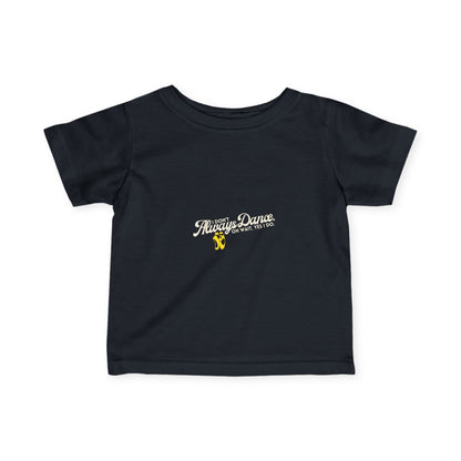 "I Don’t Always Dance… Oh Wait, Yes I Do" Infant Dance T-Shirt – Funny Bold Text Short Sleeve Tee for Babies