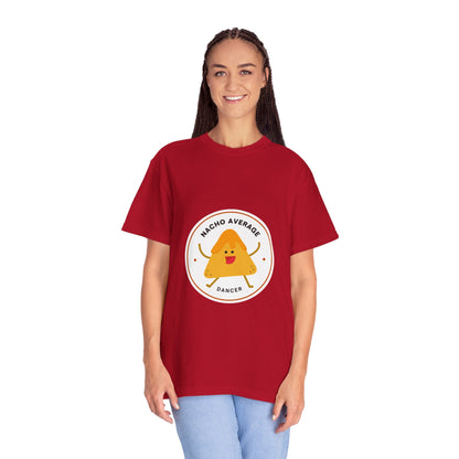 "Nacho Average Dancer" T-Shirt – Funny Dance Pun Unisex Garment-Dyed Tee with Cute Nacho Graphic 🌮💃