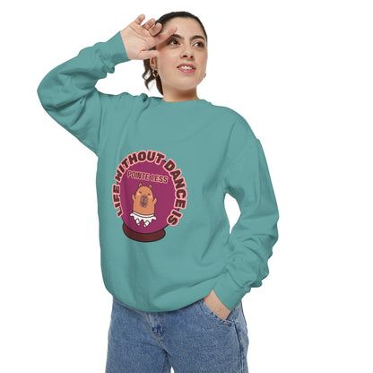 "Life Without Dance Is Pointeless" Unisex Lightweight Crewneck Sweatshirt – Bold Retro Ballet Pun Graphic Pullover for Dancers & Dance Lovers