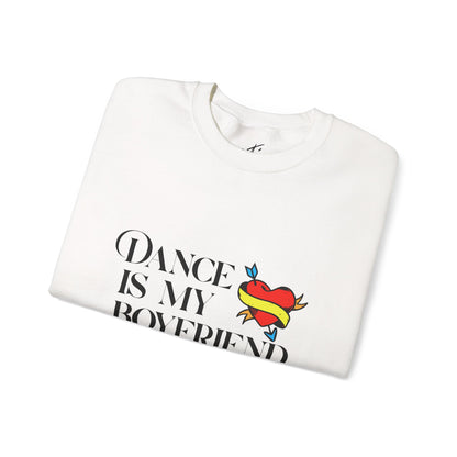 Dance Is My Boyfriend Unisex Crewneck Sweatshirt – Cute Heart Tattoo Graphic Dance Lover Pullover
