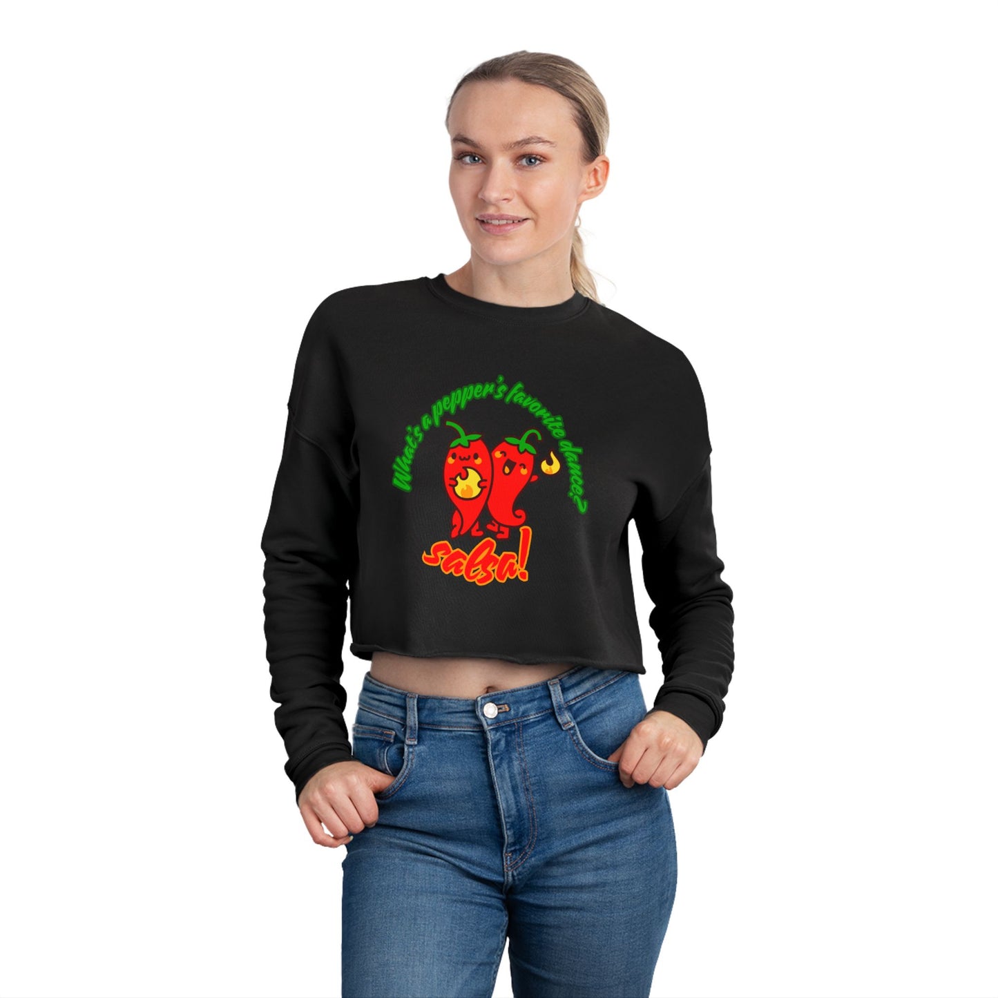 "What’s a Pepper’s Favorite Dance? Salsa!" - Women’s Cropped Sweatshirt | Cute Food Pun Dance Pullover with Pepper Graphic