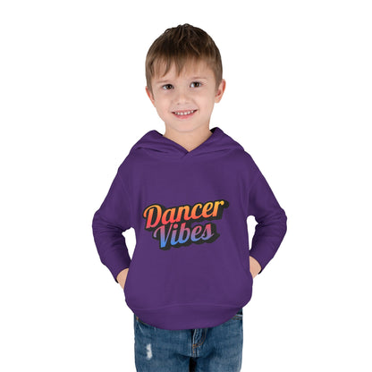 "Dancer Vibes" Toddler Pullover Hoodie – Colorful Dance-Themed Text Graphic Fleece Sweatshirt for Kids