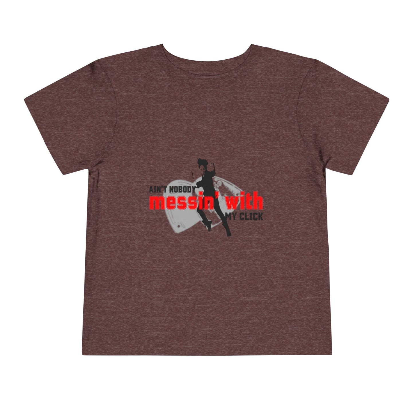 “Ain’t Nobody Messin’ With My Click” Toddler Short Sleeve T-Shirt – Tap Dance Graphic Tee with Tap Dancer Design for Kids
