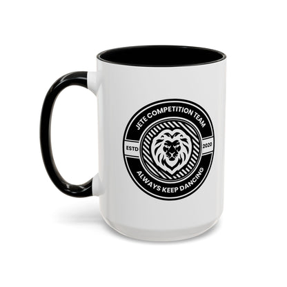 "Jeté Competition Team – Always Keep Dancing" Accent Coffee Mug – Collegiate Style Ceramic Mug for Dancers and Studio Teams