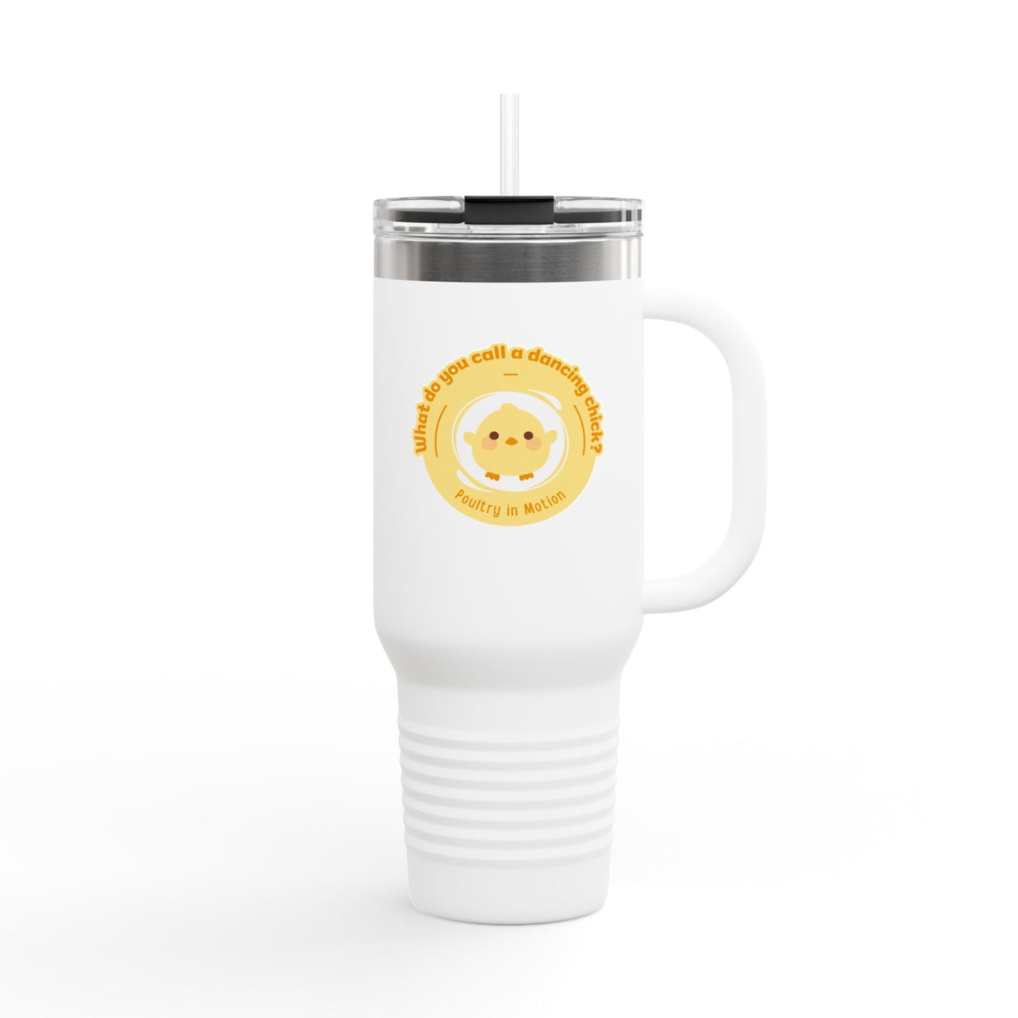 "Poultry in Motion" 40oz Insulated Travel Mug – Cute Dancing Chick Graphic | Funny Dance-Themed Stainless Steel Tumbler for On-the-Go Sipping