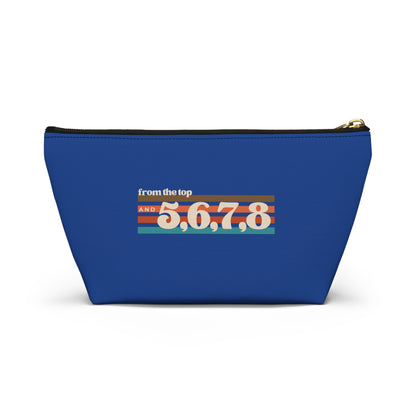 "From the Top and 5, 6, 7, 8" Makeup Bag – Retro Dance Graphic – Fun Dance-Themed Zipper Pouch for Cosmetics, Accessories & Gifts