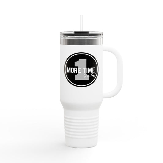"One More Time Is a Lie" Dance Emblem 40oz Insulated Stainless Steel Travel Mug – Bold Graphic Tumbler for Dancers