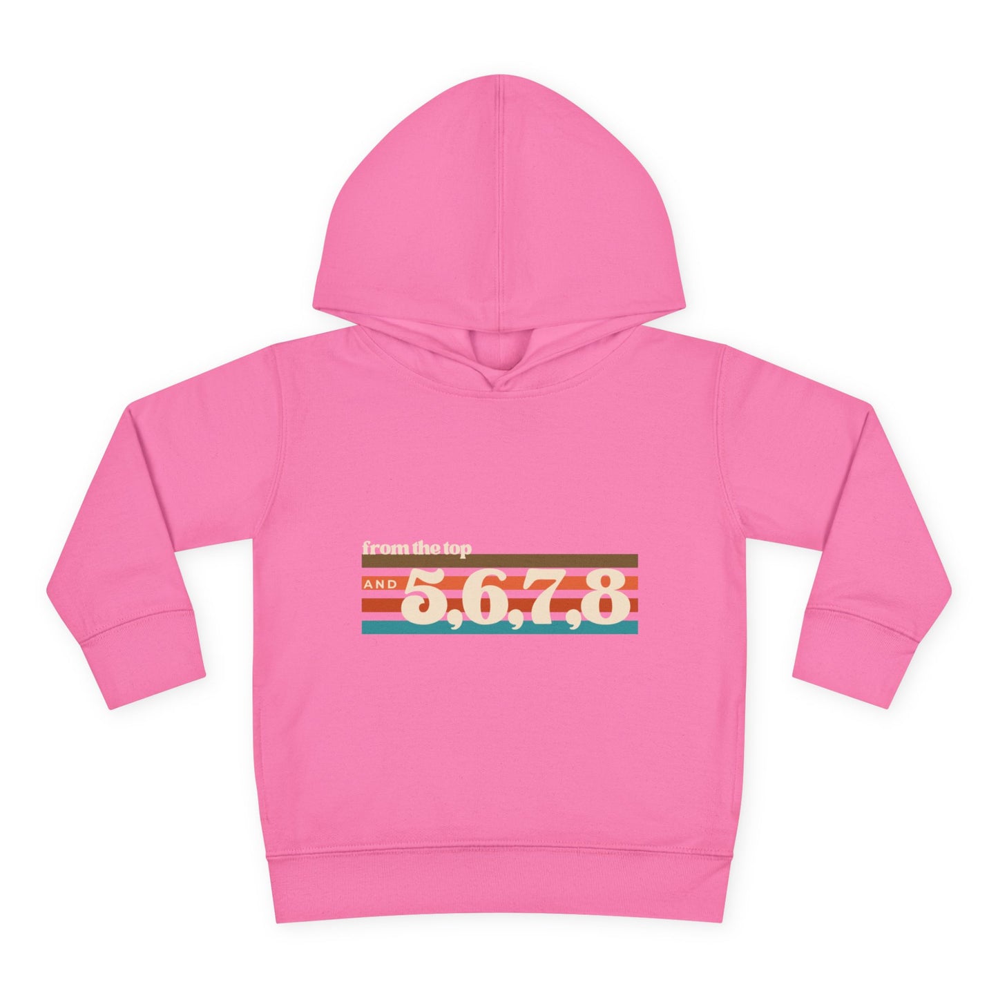 "From the Top and 5, 6, 7, 8" Toddler Pullover Hoodie – Retro Dance Rehearsal Graphic Fleece Sweatshirt for Kids