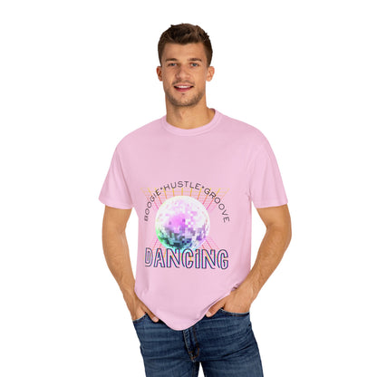 "Boogie, Hustle, Groove - Dancing" Streetwear Dance Graphic – Unisex Garment-Dyed T-Shirt