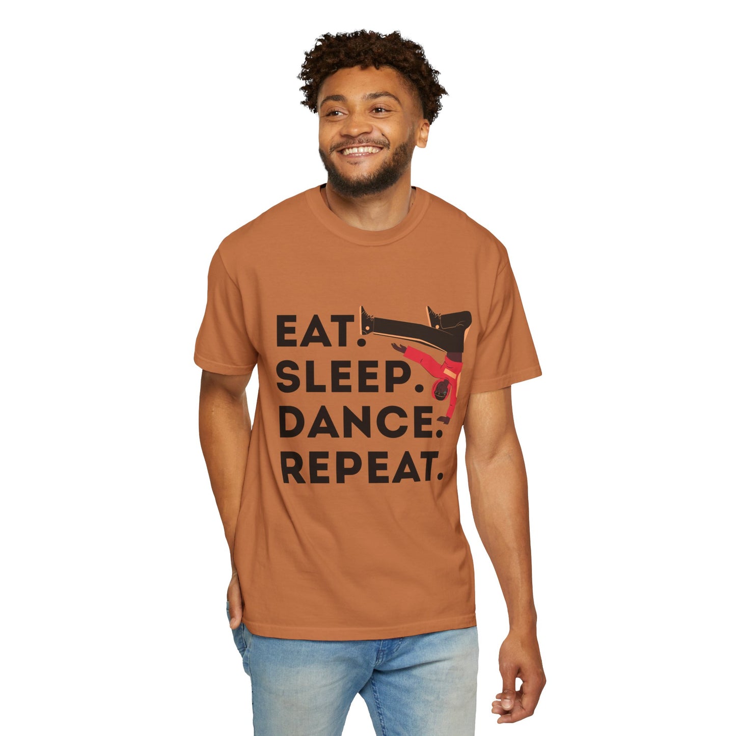"Eat Sleep Dance Repeat" Unisex Garment-Dyed T-Shirt – Bold B-Boy Graphic Tee – Dance Lifestyle Shirt for Performers & Enthusiasts