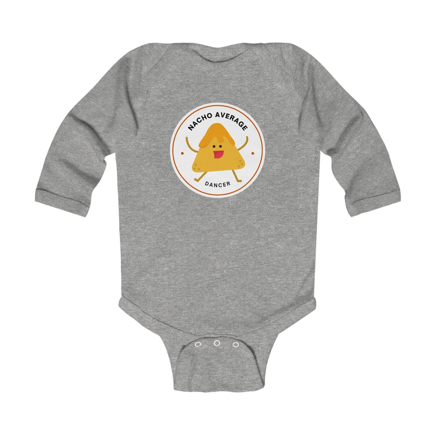 "Nacho Average Dancer" Infant Long Sleeve Bodysuit – Cute Nacho Dance Pun Graphic Baby Outfit for Jeté Dance Fans