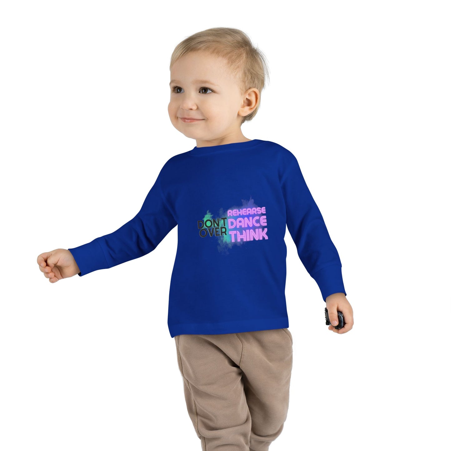 "Don't Over Rehearse Dance Think" Toddler Long Sleeve Dance Tee – Retro Graphic Shirt for Young Dancers