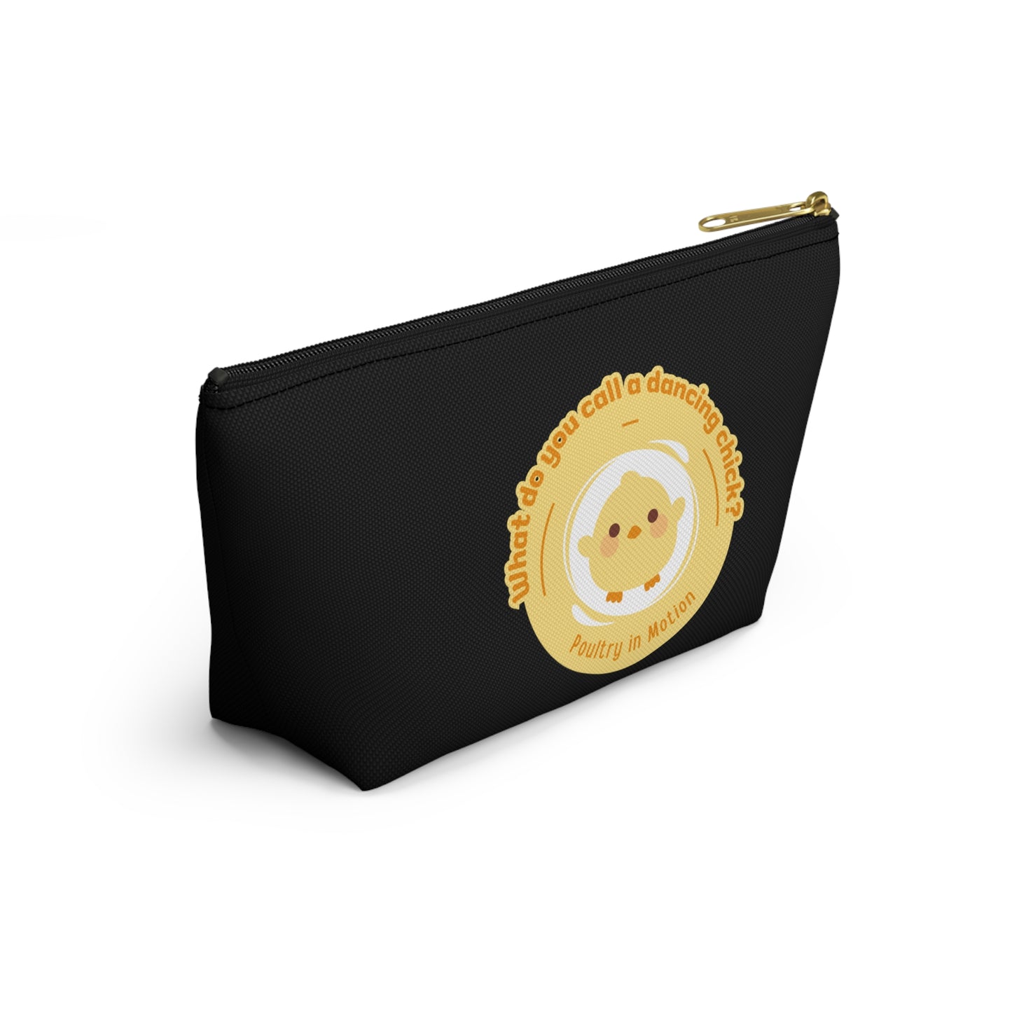 "What do you call a dancing chick? Poultry in Motion." Makeup Bag – Funny Dancing Chick Pun with Cute Chicken Graphic – Dance-Themed Zipper Pouch for Cosmetics, Accessories & Gifts