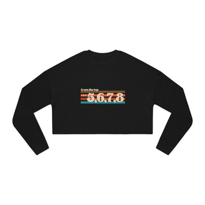 "From the Top and 5, 6, 7, 8" Women’s Cropped Dance Sweatshirt – Retro Graphic Design | Trendy Dance Rehearsal Apparel for Performers & Choreographers