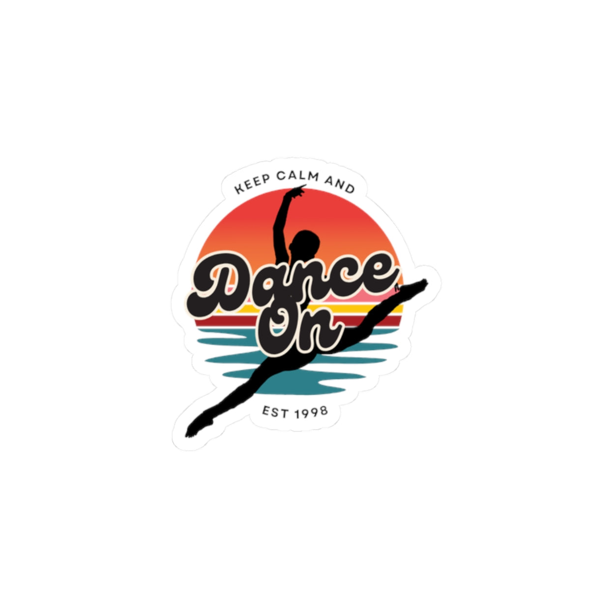"Keep Calm and Dance On" Kiss-Cut Sticker – Retro Dancer Graphic – Motivational Dance-Themed Vinyl Sticker for Laptops, Journals & Water Bottles