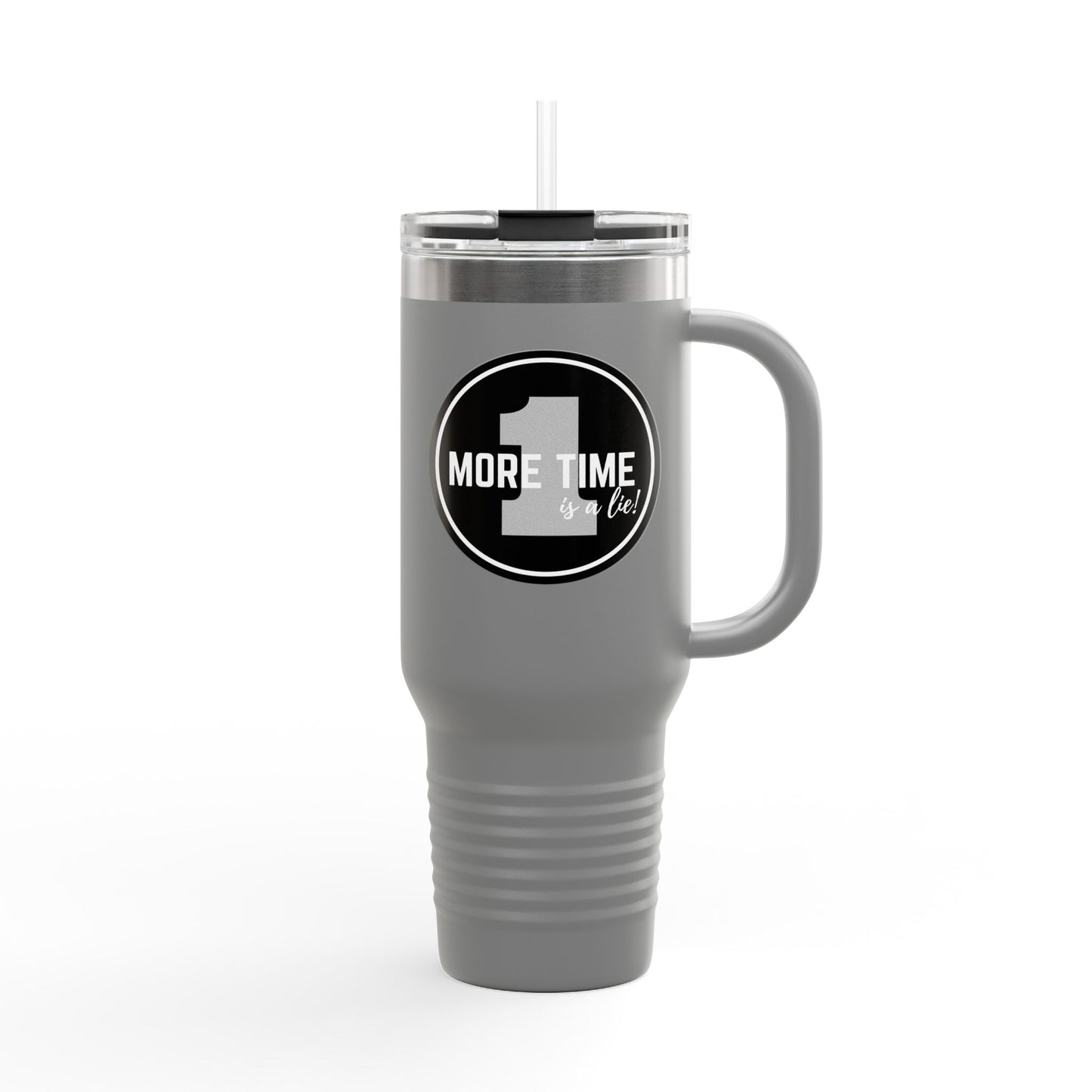 "One More Time Is a Lie" Dance Emblem 40oz Insulated Stainless Steel Travel Mug – Bold Graphic Tumbler for Dancers