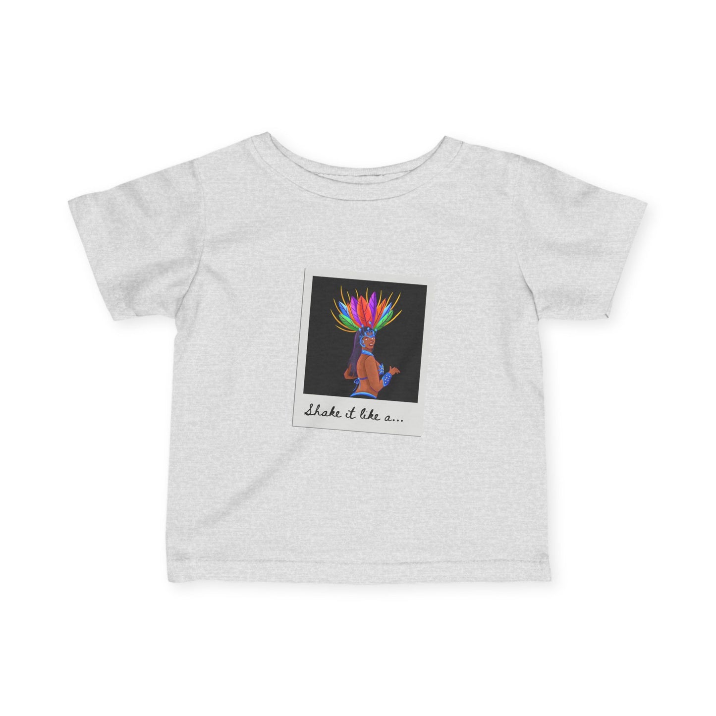 "Shake It Like a..." Carnival Samba Dancer Infant Fine Jersey Tee – Fun Baby Dance T-Shirt with Festival-Inspired Graphic