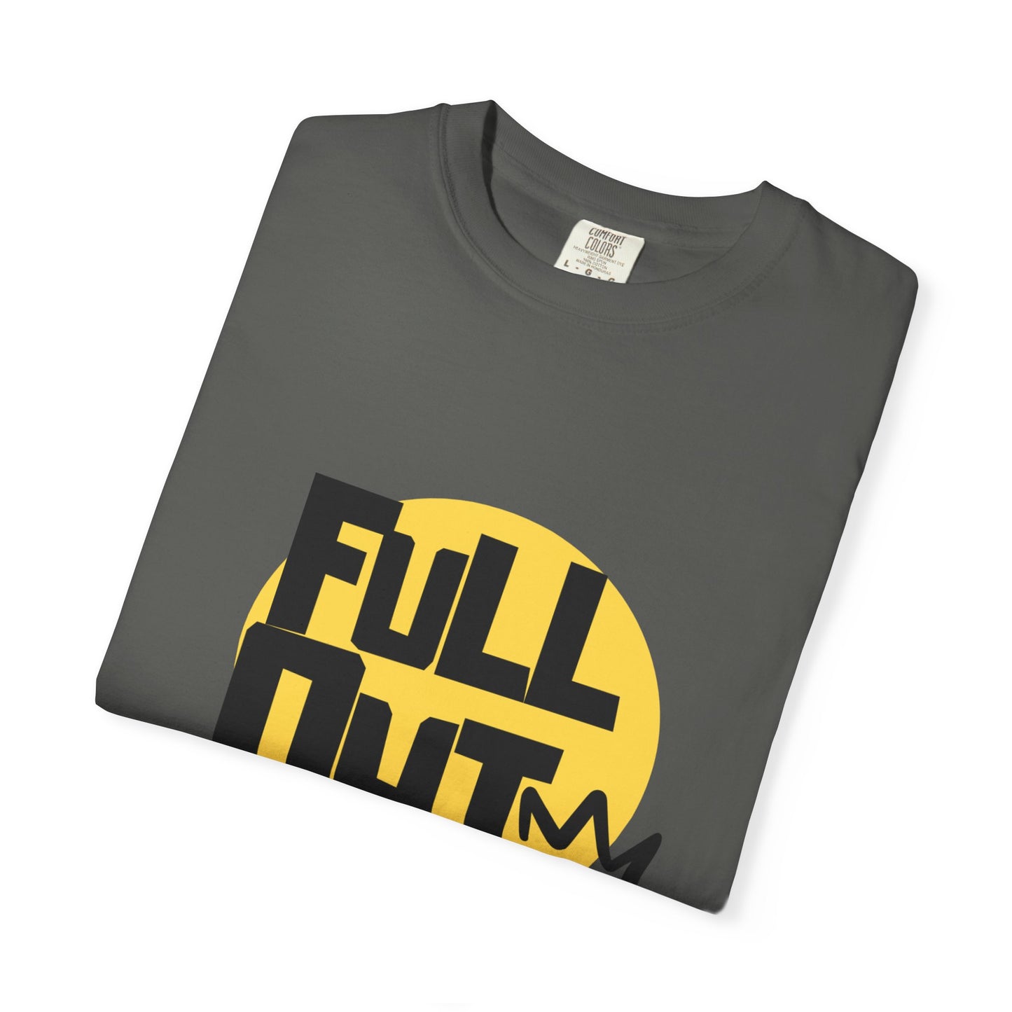 "Full Out" Unisex Garment-Dyed T-Shirt – Bold Streetwear-Inspired Dance Graphic Tee – Performance Shirt for Dancers & Hip Hop Enthusiasts