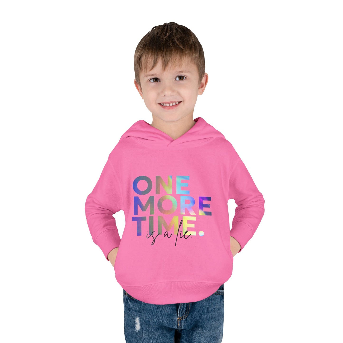 "One More Time Is a Lie" Toddler Dance Hoodie – Funny Colorful Graphic Pullover for Kids