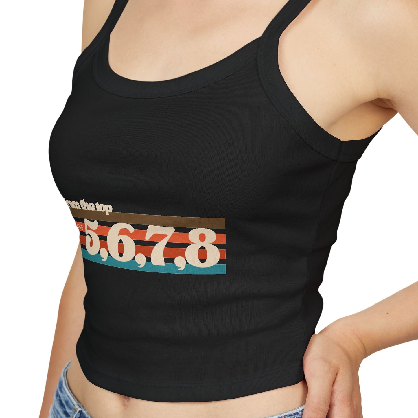 "From the Top and 5, 6, 7, 8" Women’s Spaghetti Strap Tank Top – Retro Dance Graphic | Fun Rehearsal Tank for Dancers & Choreographers