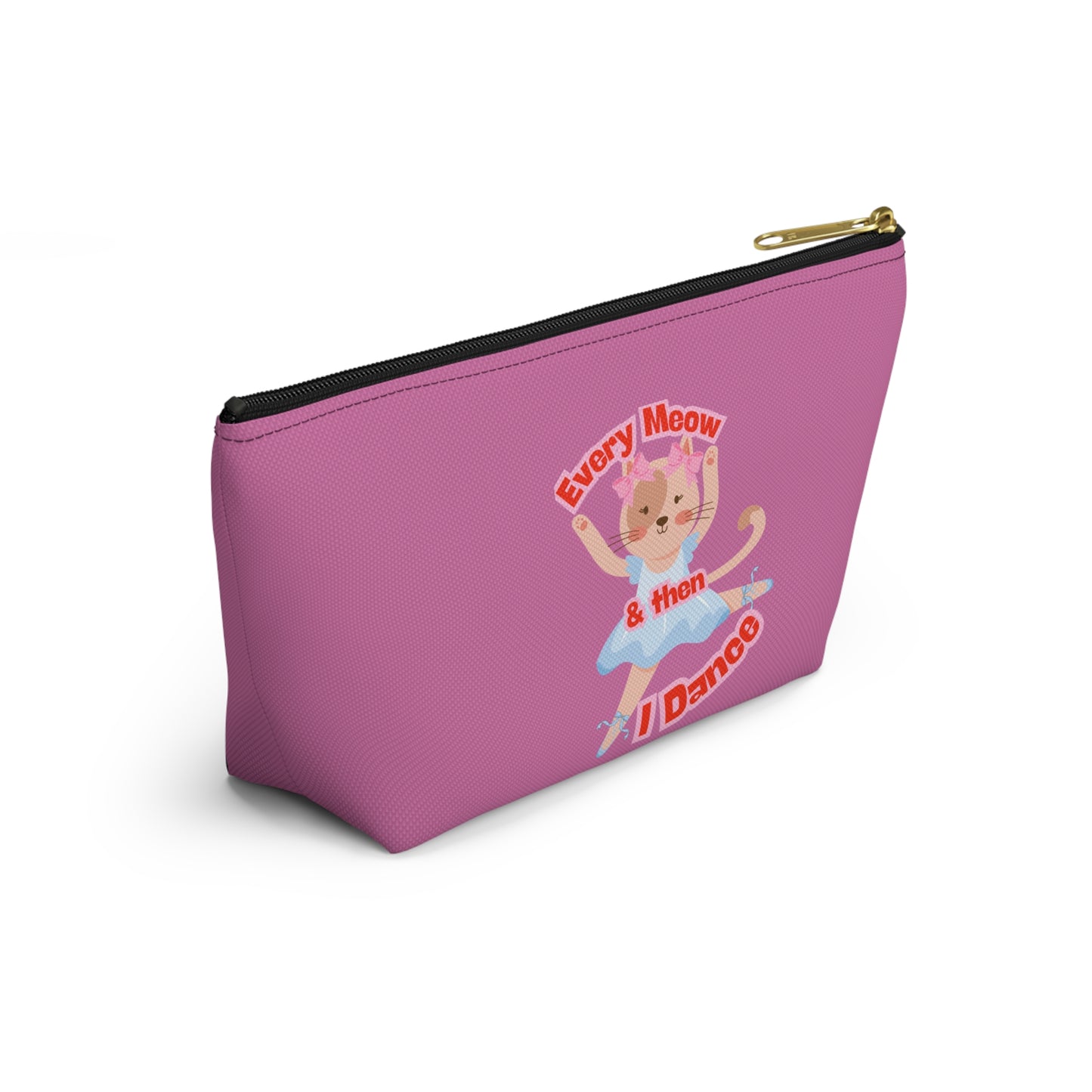 “Every Meow & Then I Dance” Adorable Dancing Cat Graphic | Cute Cat Dance Cosmetic Bag for Ballet Lovers & Travel Essentials - Makeup Bag