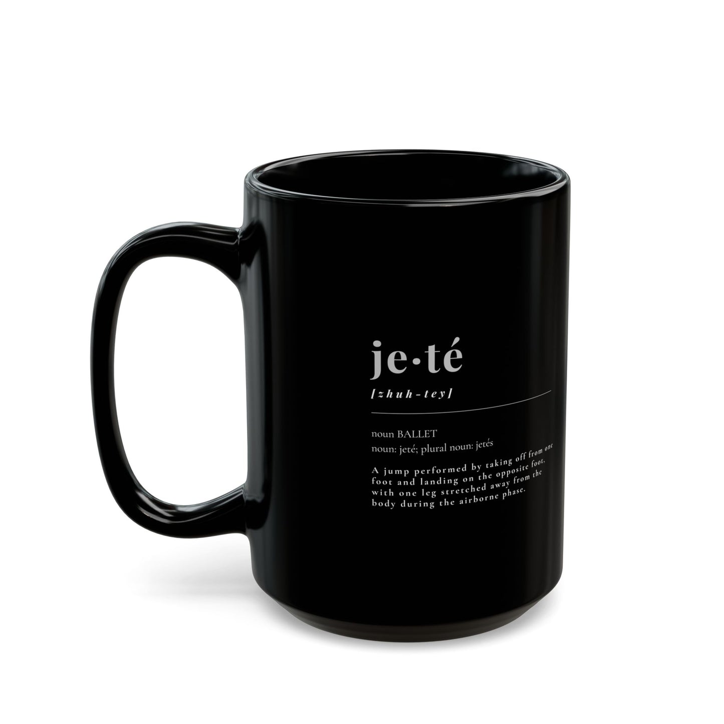 "Jeté Definition" Accent Coffee Mug – Dance-Themed Mug Featuring the Official Ballet Term Definition for Dancers, Teachers, and Ballet Enthusiasts
