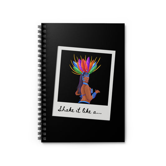"Shake It Like a..." Spiral Notebook – Colorful Carnival Samba Dancer Journal for Dancers, Writers & Creative Spirits